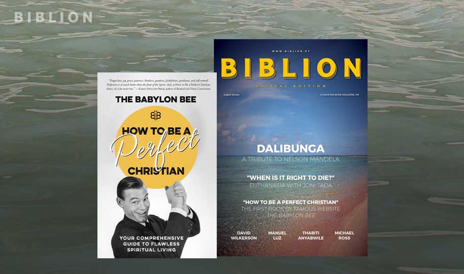 HOW TO BE A PERFECT CHRISTIAN – THE BABYLON BEE