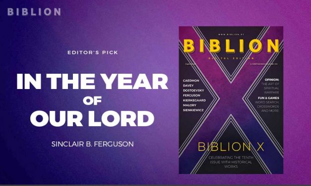 IN THE YEAR OF OUR LORD – SINCLAIR B. FERGUSON