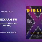 XI’AN-FU: O CRISTIANISMO NA CHINA (635-845)